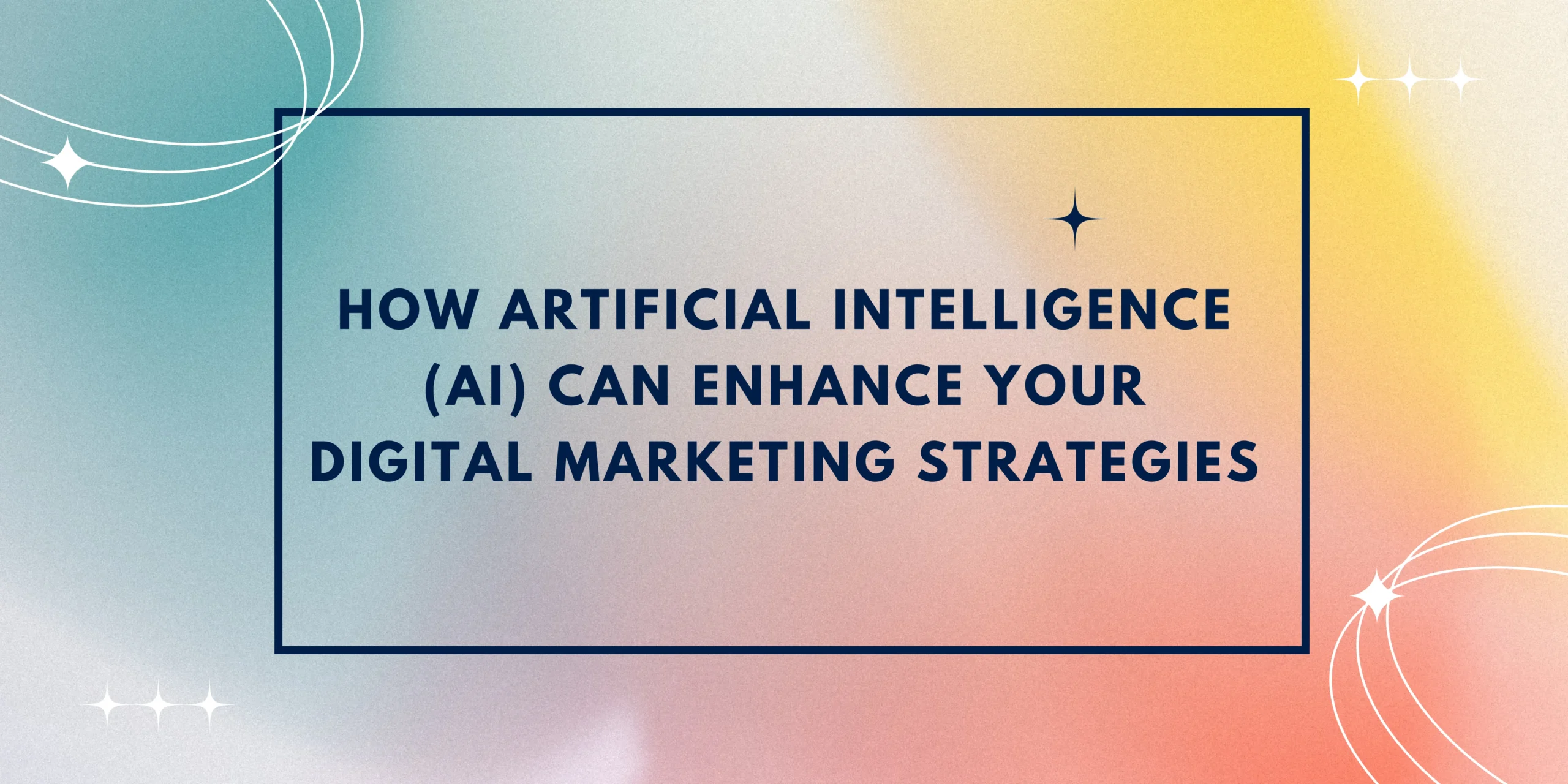 How-Artificial-Intelligence-AI-Can-Enhance-Your-Digital-Marketing-Strategies-scaled