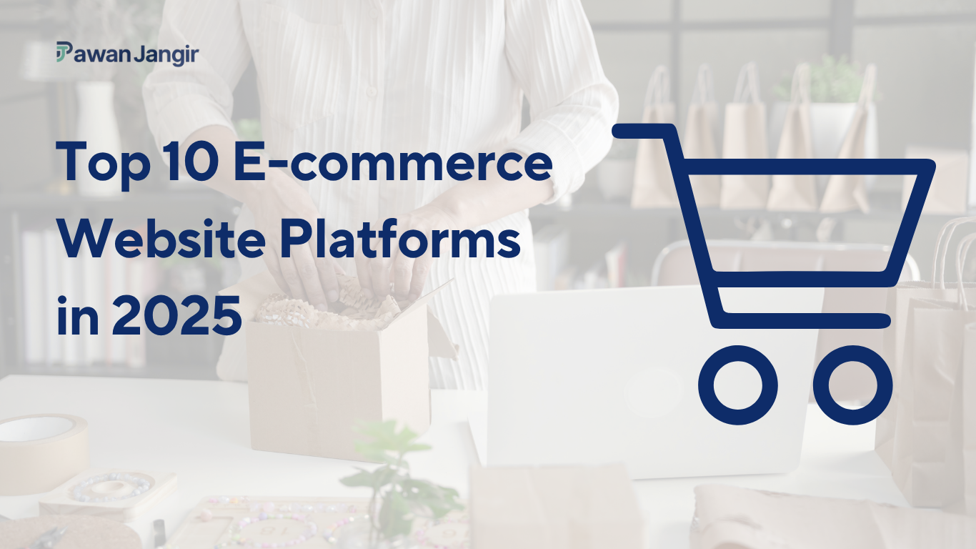 Top 10 E-commerce Website Platforms in 2025