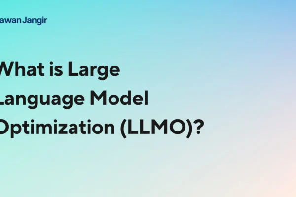 What is Large Language Model Optimization (LLMO)
